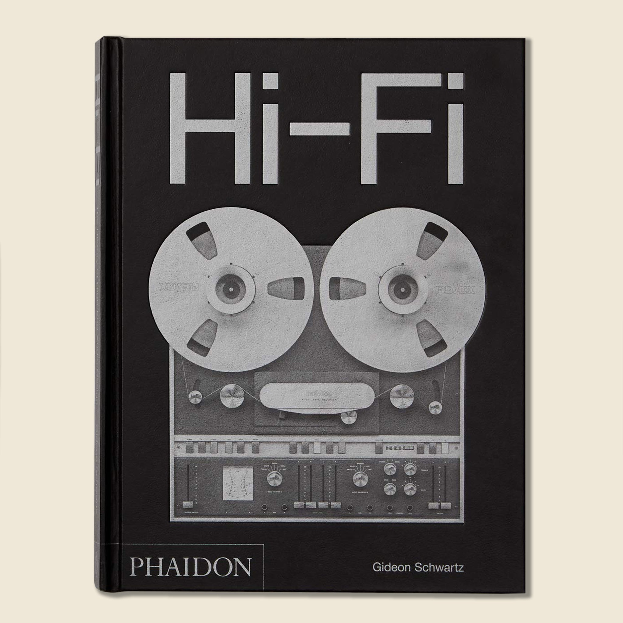 Hi-Fi: The History of High-End Audio Design - Gideon Schwartz - Bookstore - STAG Provisions - Gift - Books